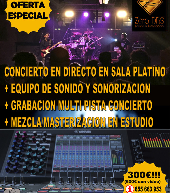 TU CONCIERTO EN DIRECTO EN SALA PLATINO + GRABACION + MEZCLA EN ESTUDIO!!!