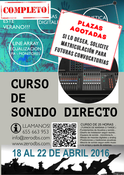 PLAZAS AGOTADAS PARA CURSOS DE SONIDO DIRECTO ABRIL 2016!!!