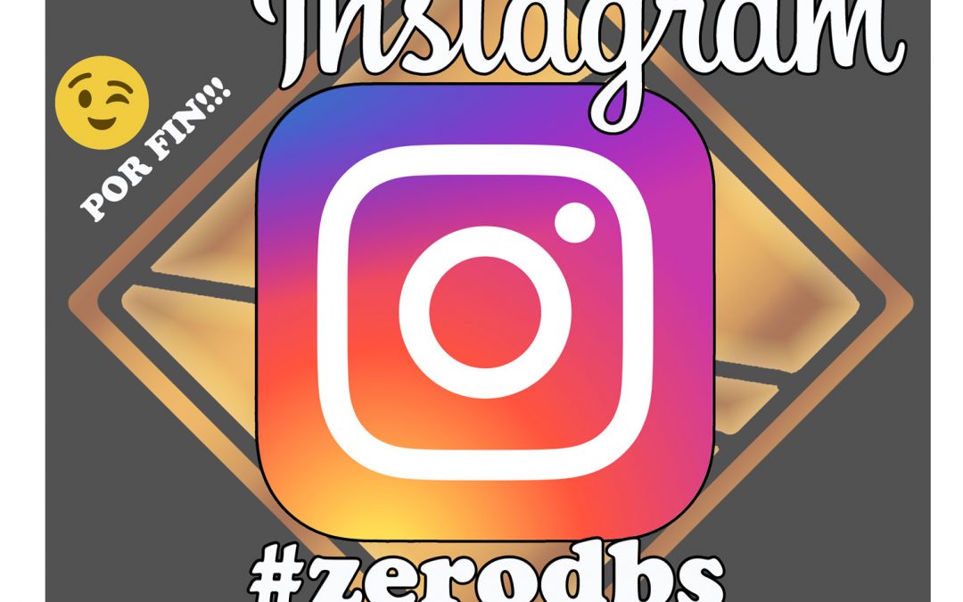 YA ESTAMOS EN INSTAGRAM!!! #zerodbs #juanantoniocuevas_zerodbs